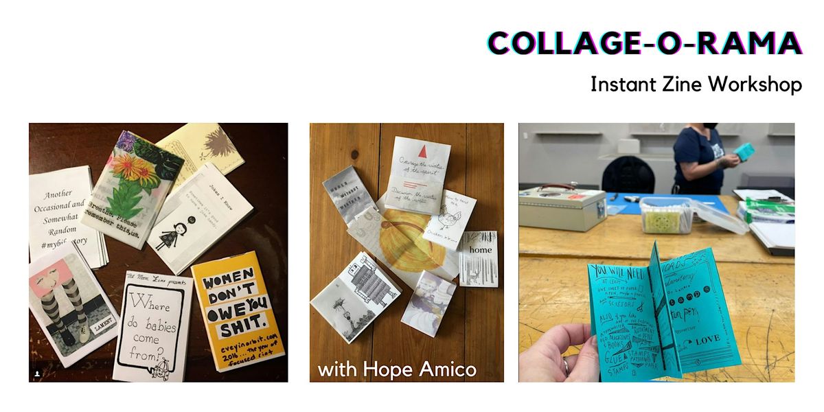 Instant Zine Workshop with Hope Amico