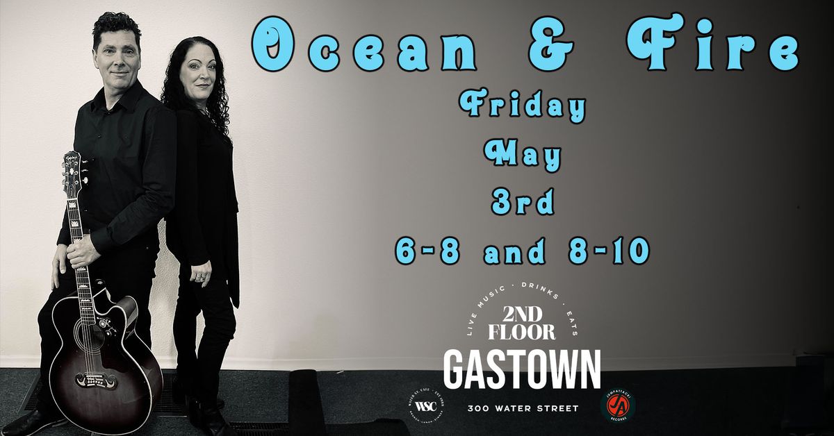 Ocean And Fire LIVE at 2nd Floor Gastown