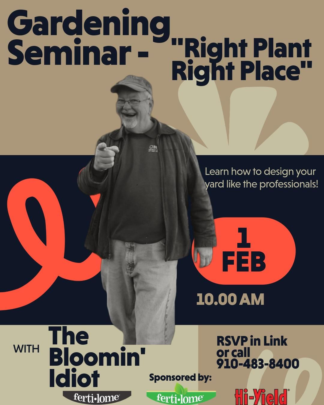 Bloomin' Idiot Seminar - "Right Plant, Right Place"