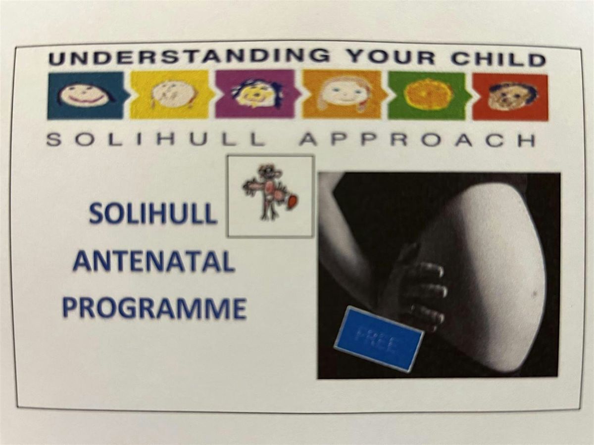 Solihull Ante-Natal Programme - A Journey into Parenthood