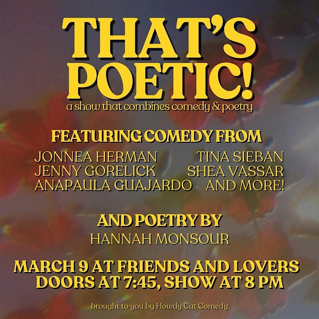 That's Poetic (Live Comedy)