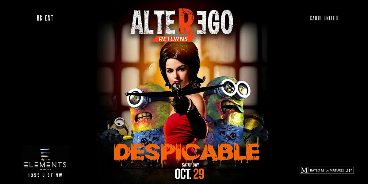 ALTER EGO Returns...  DESPICABLE!