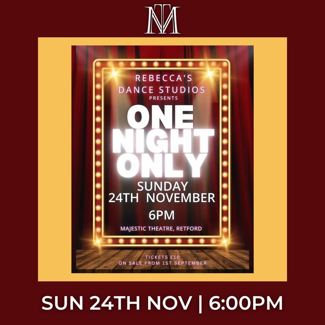 Rebecca's Dance Studios Present 'One Night Only' 