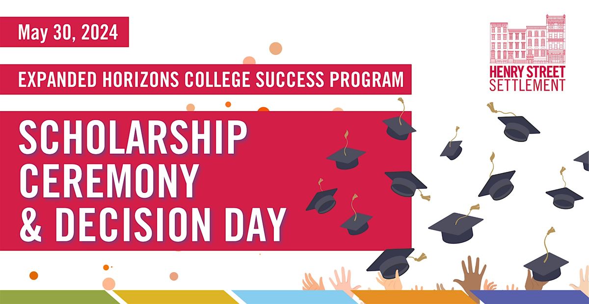 Expanded Horizons Scholarship Ceremony and Decision Day 2024