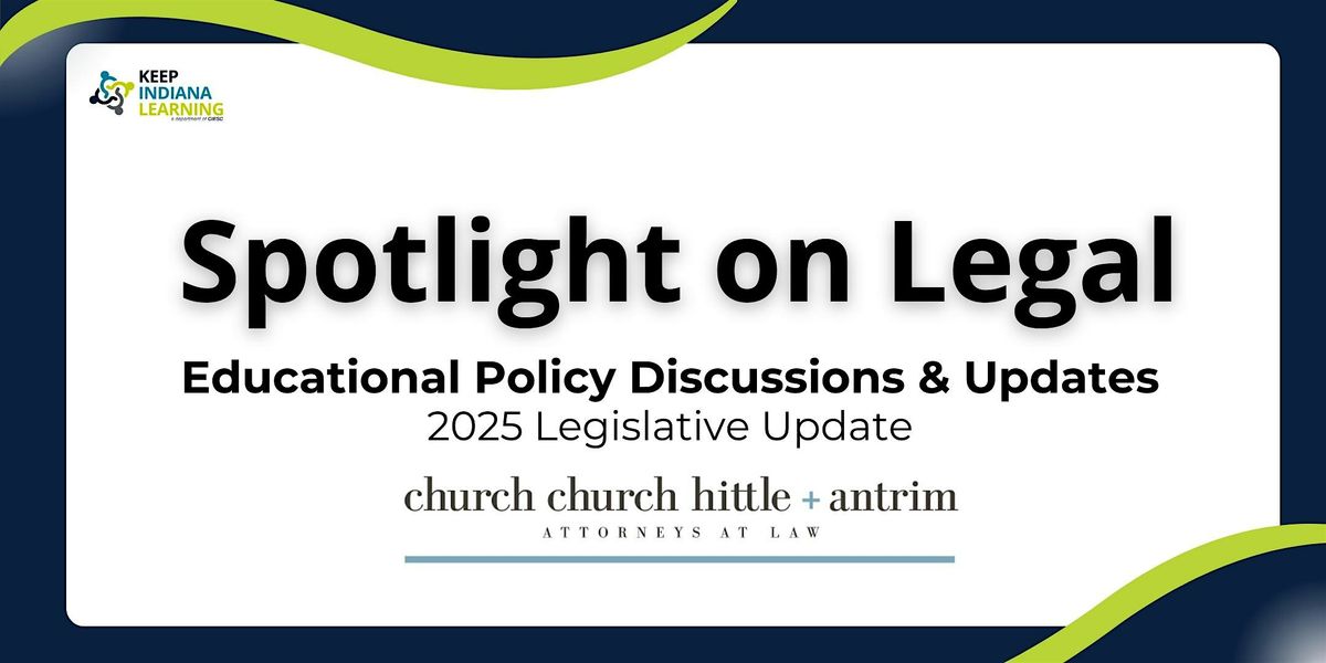 Spotlight on Legal: 2025 Legislative Update