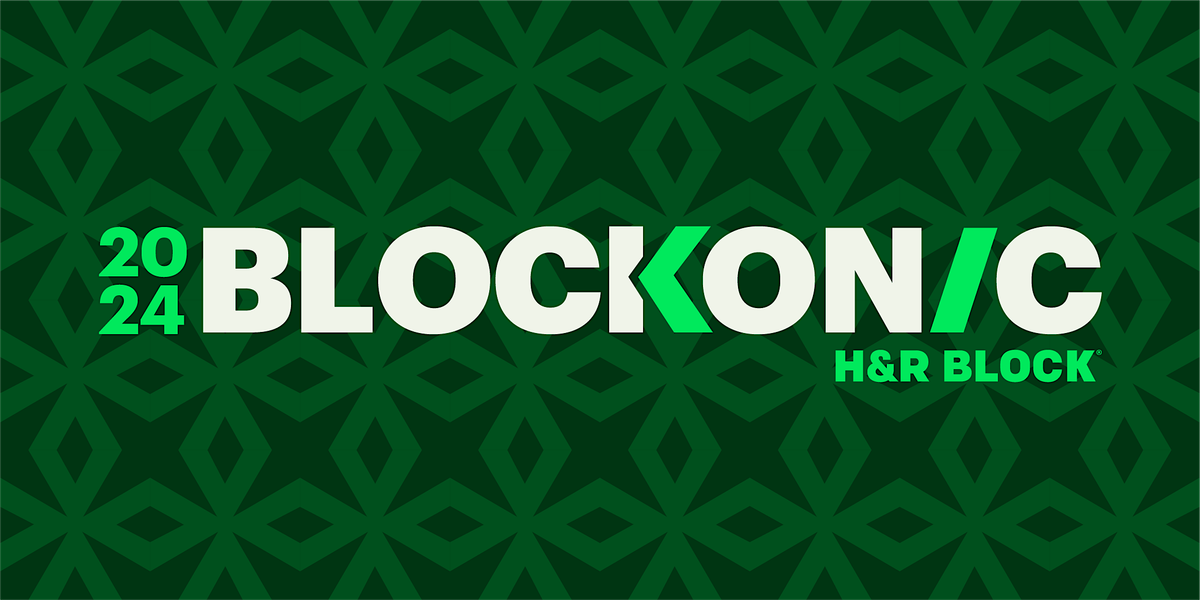 Blockonic 2024 | Hosted by H&R Block