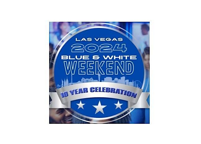 2024 LV BLUE & WHITE WEEKEND!