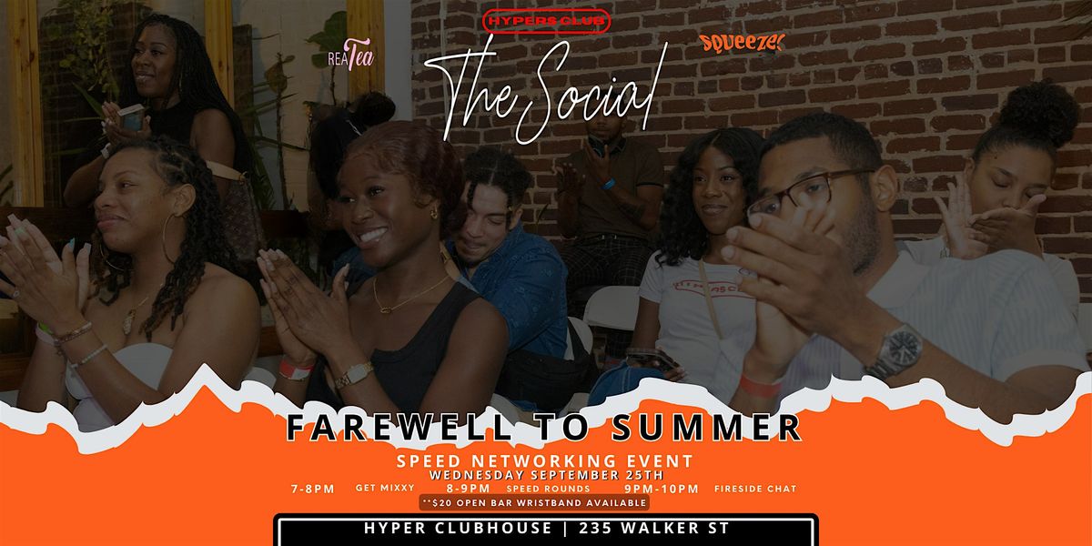 The Social : FAREWELL TO SUMMER SPEED-NETWORKING EVENT