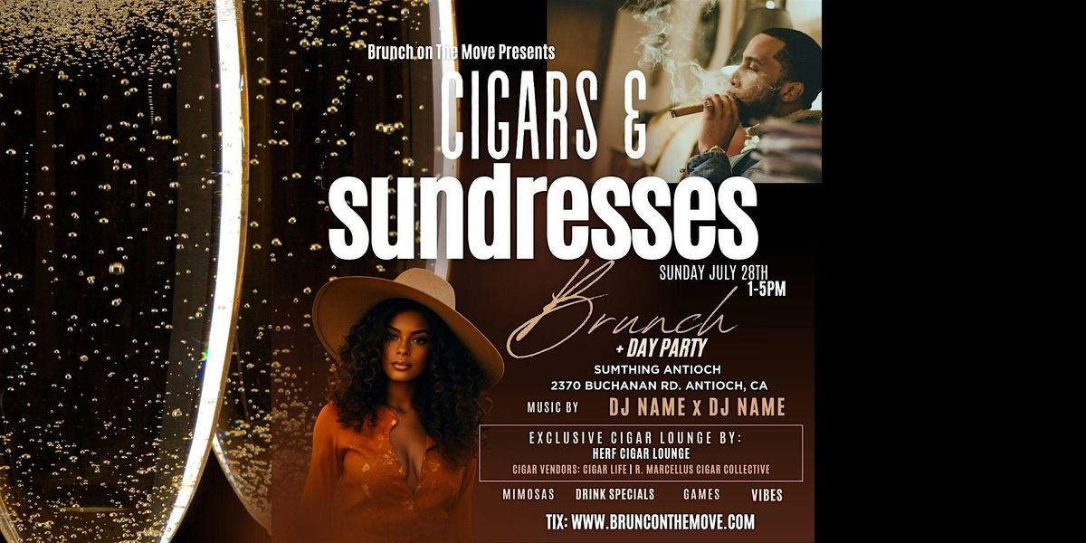 Cigars 'n Sundresses Brunch & Day Party