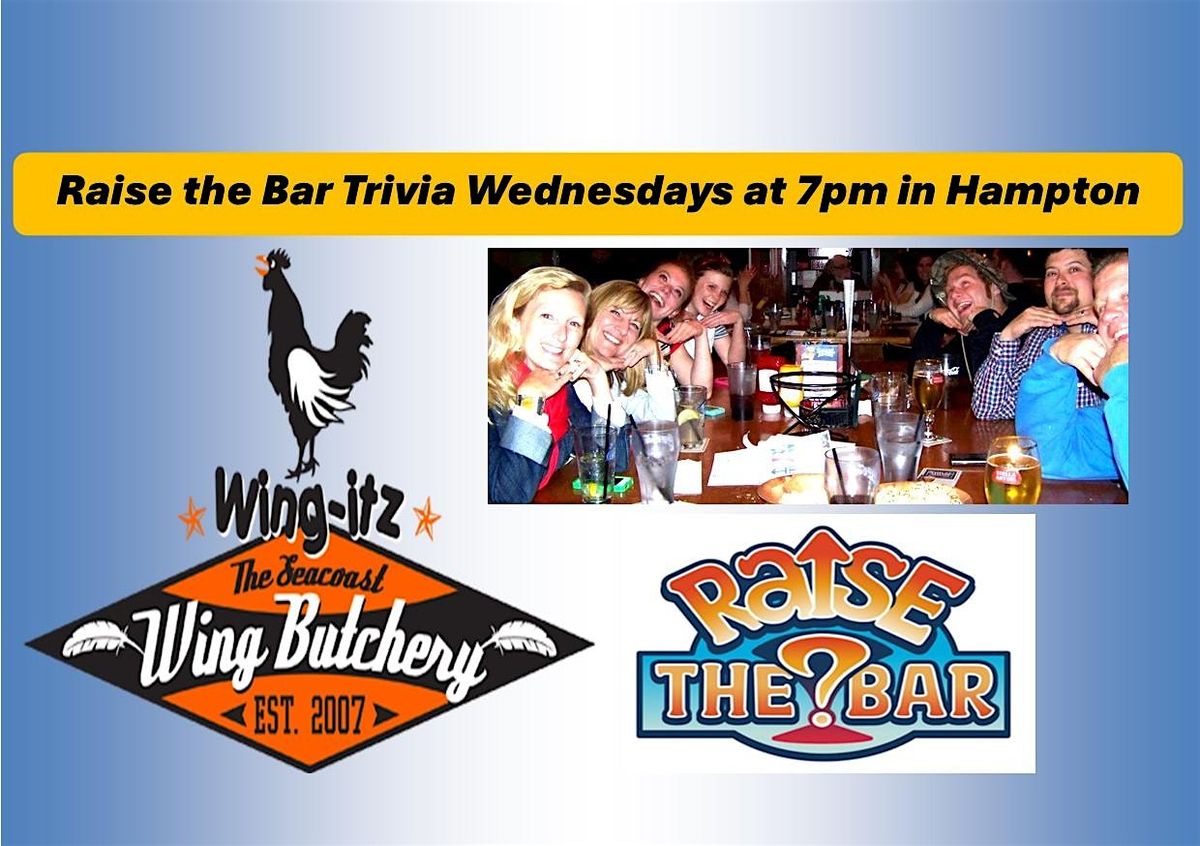 Raise the Bar Trivia Wednesdays at Wing-Itz in Hampton NH