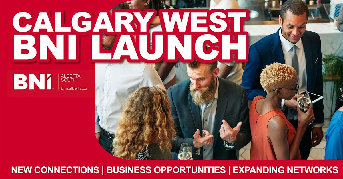 Calgary West BNI Launch