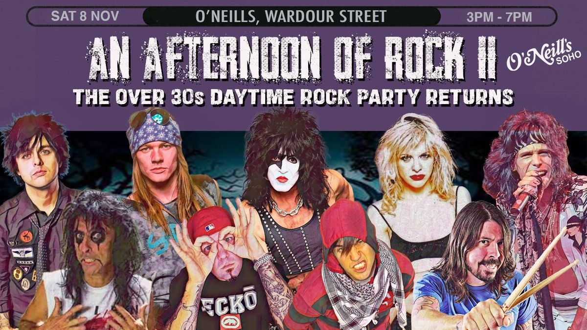 LONDON An Afternoon of Rock II - Rock\/Metal for the over 30s: 3pm-7pm, 8th November