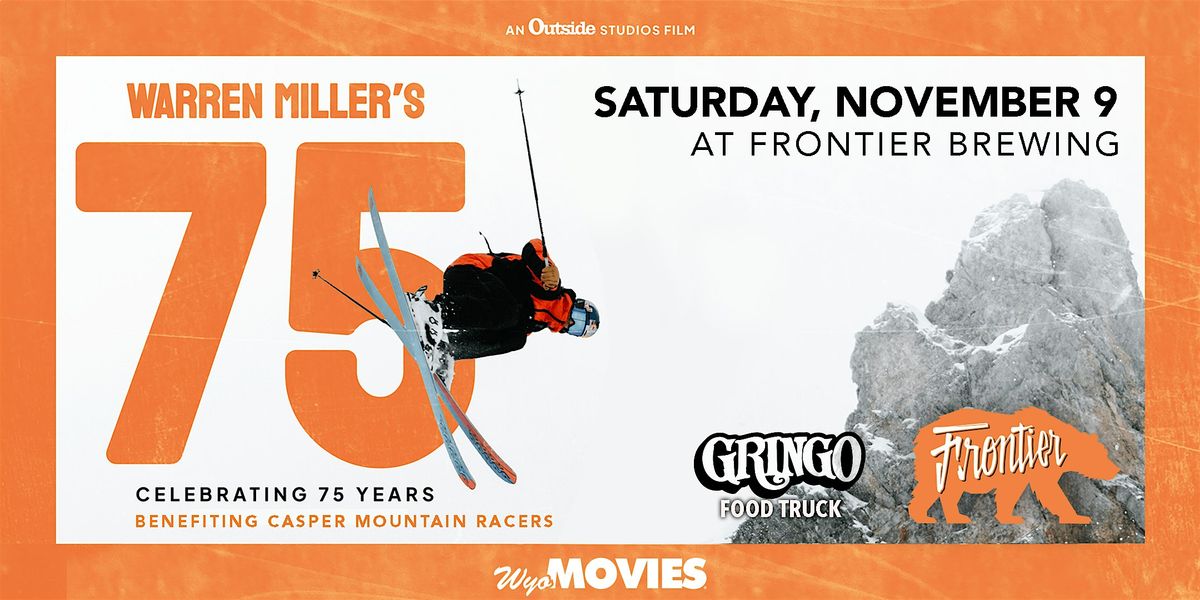 WARREN MILLER's 75th Annual Film Tour @ Frontier!