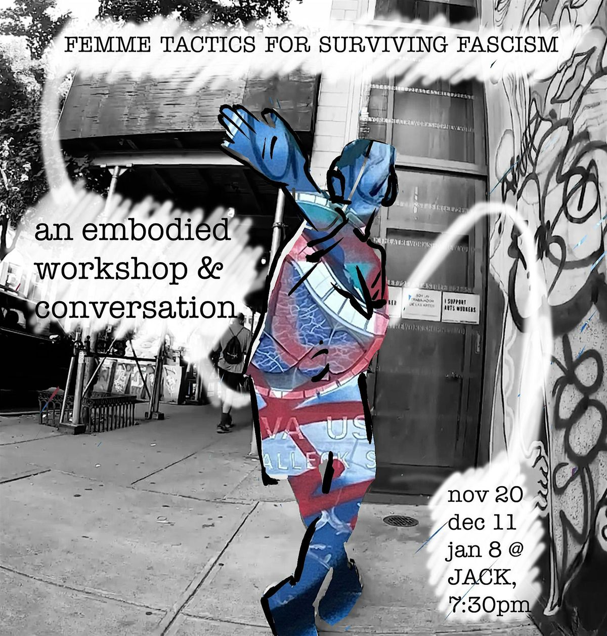 Workshops: open house dance  &  femme tactics for surviving fascism