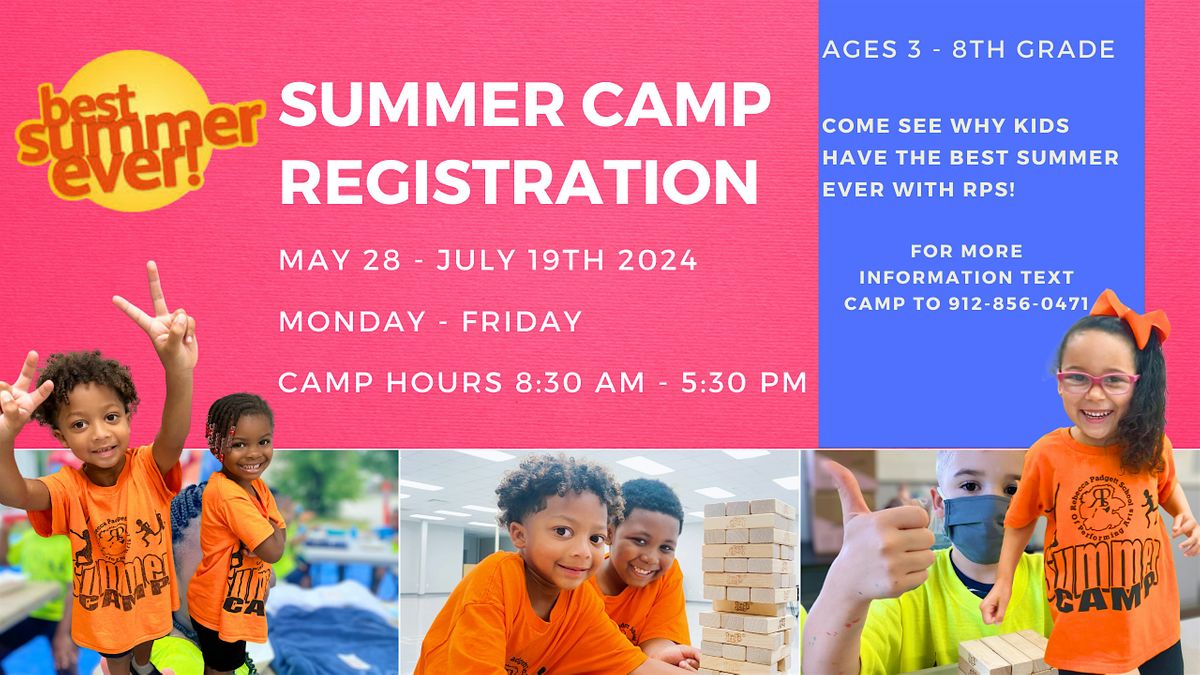 Summer Camp 2024 Registration  May 29th - July 19th Full day camp