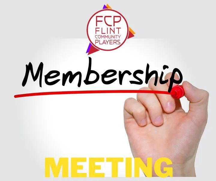 Flint Community Players End of Season Membership Meeting!