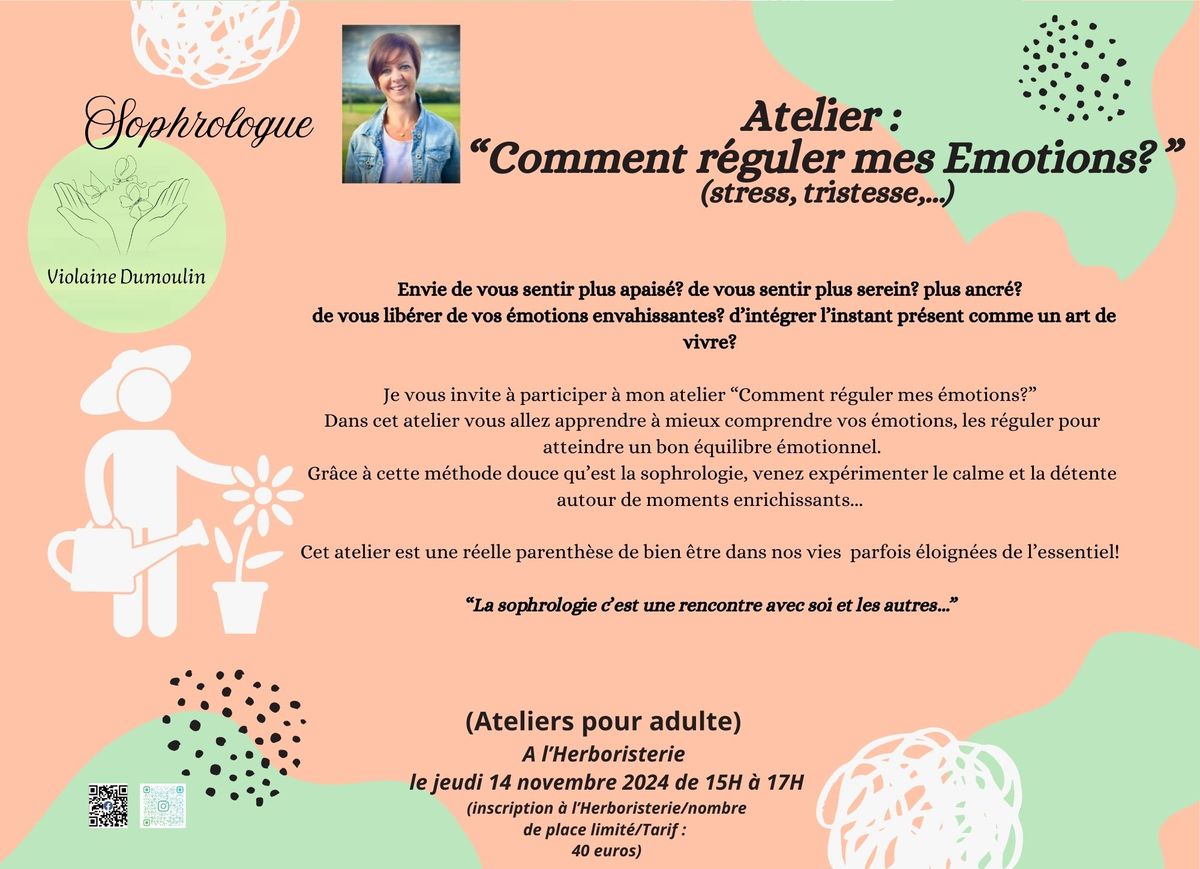 ATELIER - Comment r\u00e9guler mes \u00e9motions avec la sophrologie ?