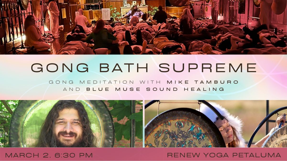 Gong Bath Supreme