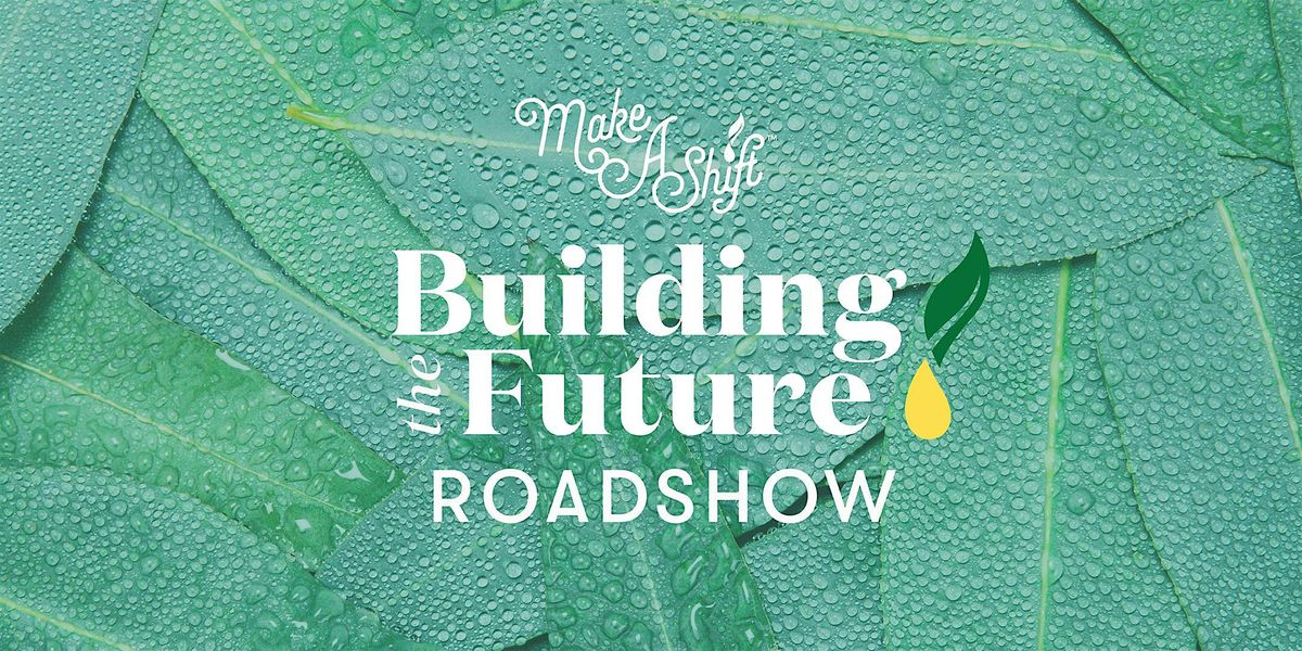 Make A Shift: Building the Future Roadshow Events - Hamburg 16.09.2024