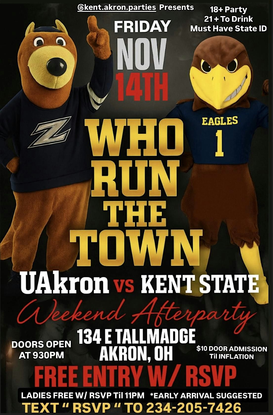 WHO RUN THE TOWN UAKRON VS KENT STATE