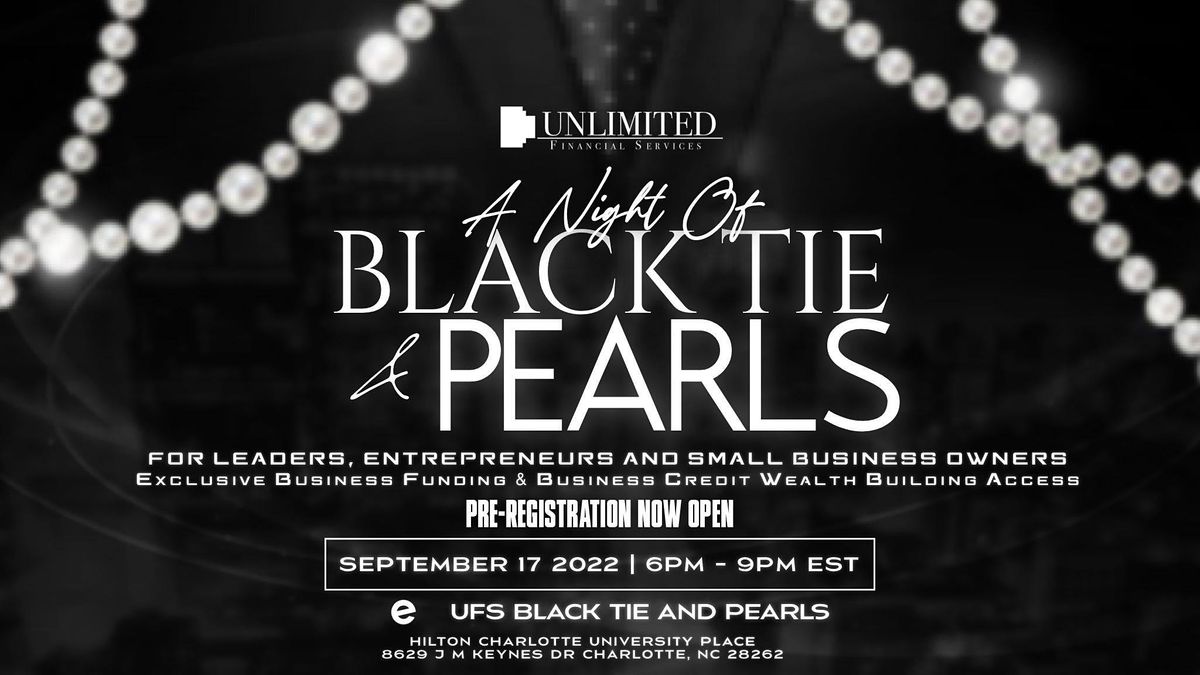 A NIGHT OF BLACK TIE & PEARLS: LEADERS, ENTREPRENEURS AND SMALL BUSINESS