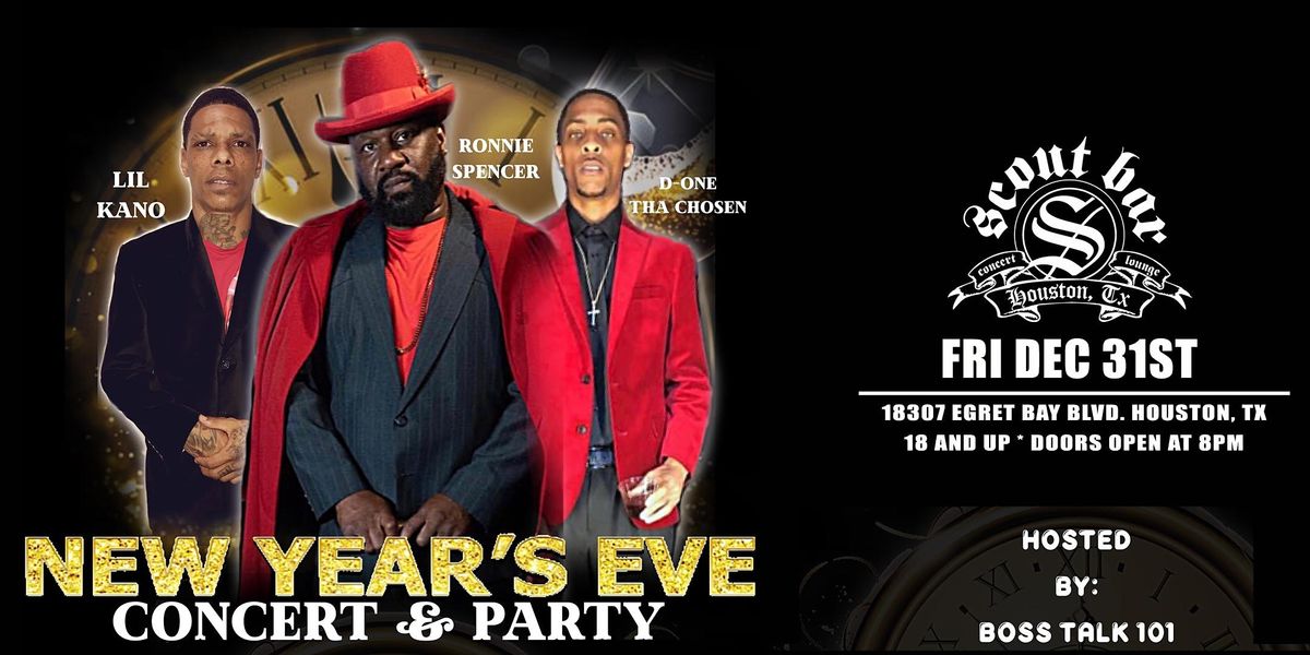 Nye Party Featuring Ronnie Spencer, Scout Bar, Houston, 31 December To 