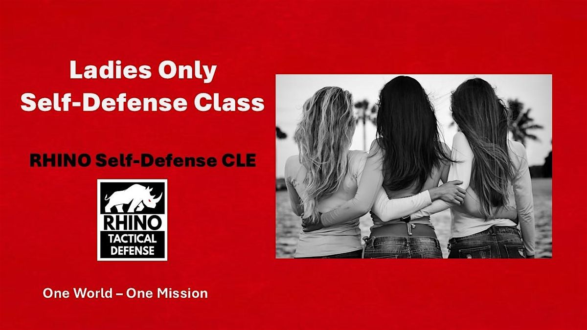 Ladies Only Self-Defense Class - Saturday,  November 9, 2024