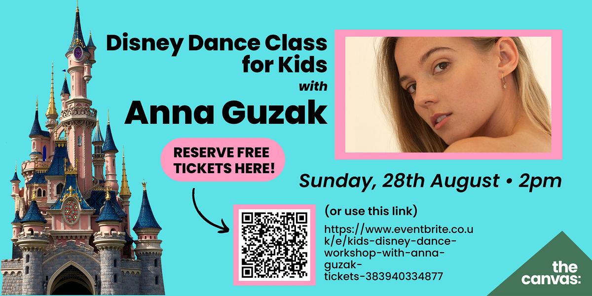 Kids Disney Dance Workshop with Anna Guzak!