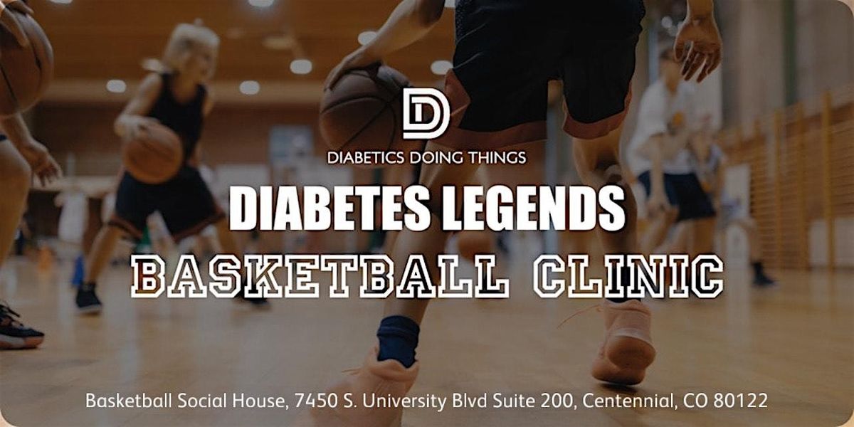 Diabetes Legends Basketball Clinic Denver