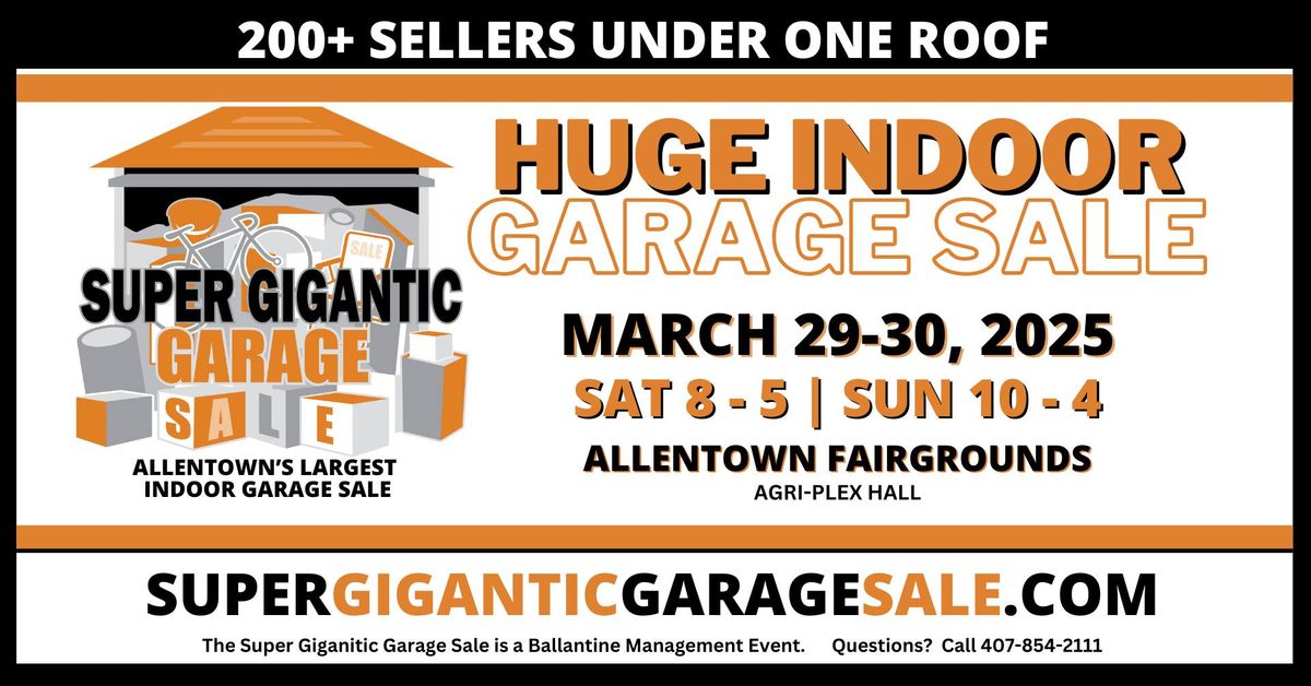 Super Gigantic Garage Sale March 29-30, 2025