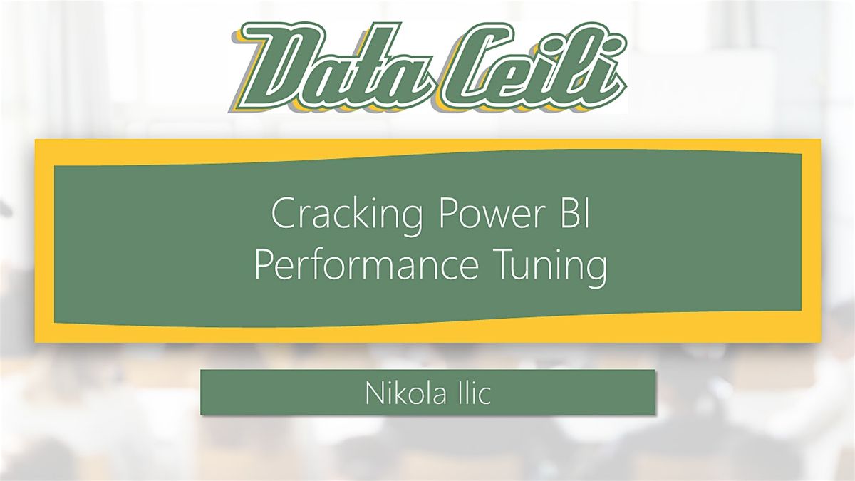 Cracking Power BI Performance Tuning