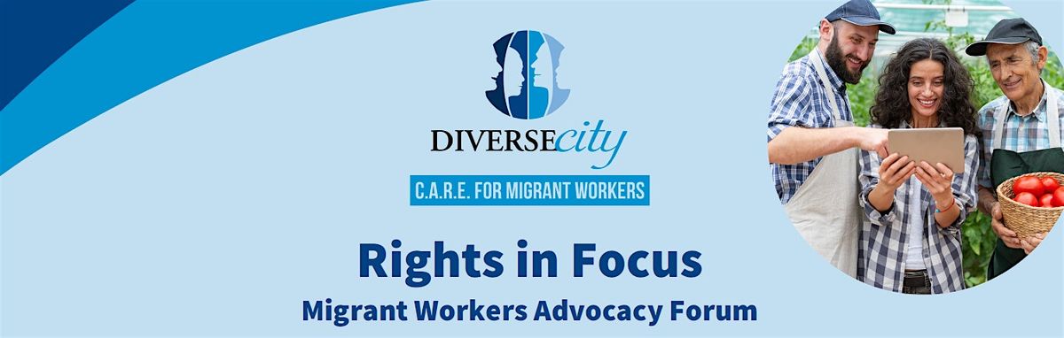 Rights in Focus: Migrant Workers Advocacy Forum