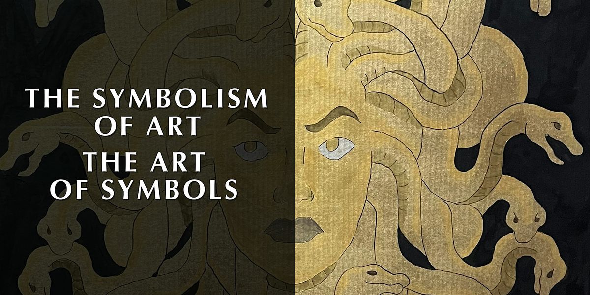 The Symbolism of Art | The Art of Symbols at Somerville Art Beat