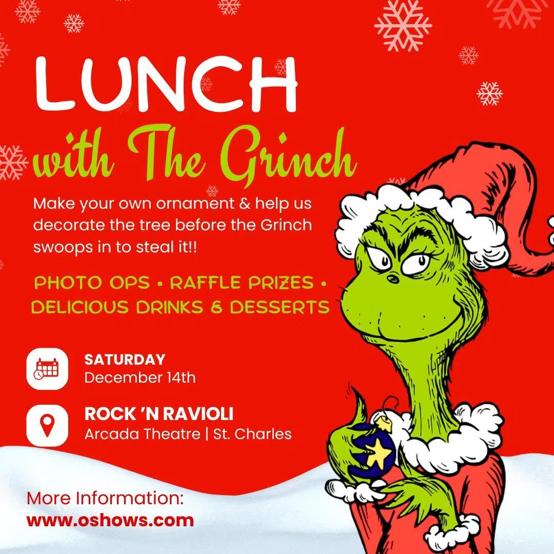 ROCK \u2018N RAVIOLI: LUNCH WITH THE GRINCH