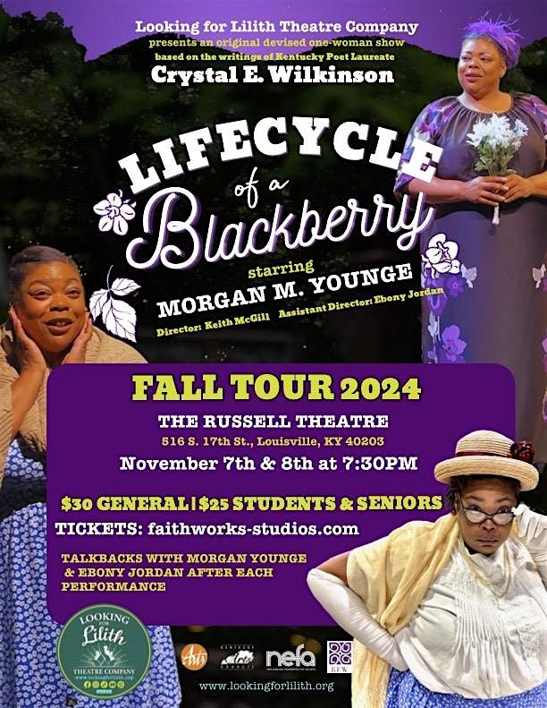 Looking for Lilith Theater Company Presents: Lifecycle of A Blackberry