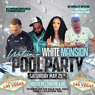 Wet in a White Mansion Pool Party