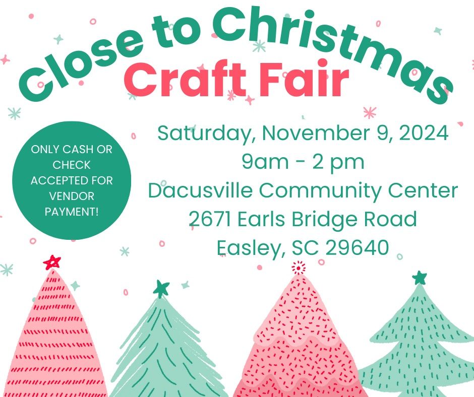 Close to Christmas Craft Fair