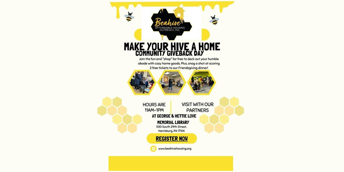 Make Your Hive a Home Community Giveback Day