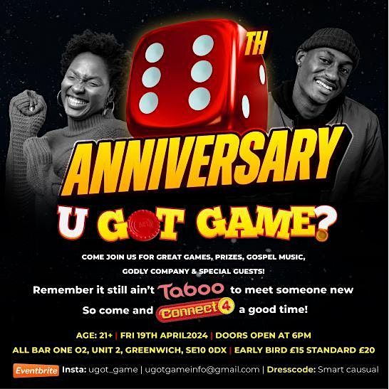 U Got Game: 6th year anniversary