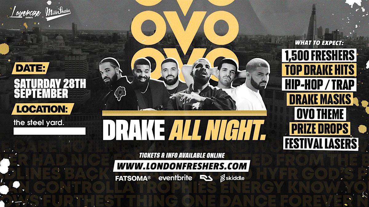 Drake Night at The Steelyard