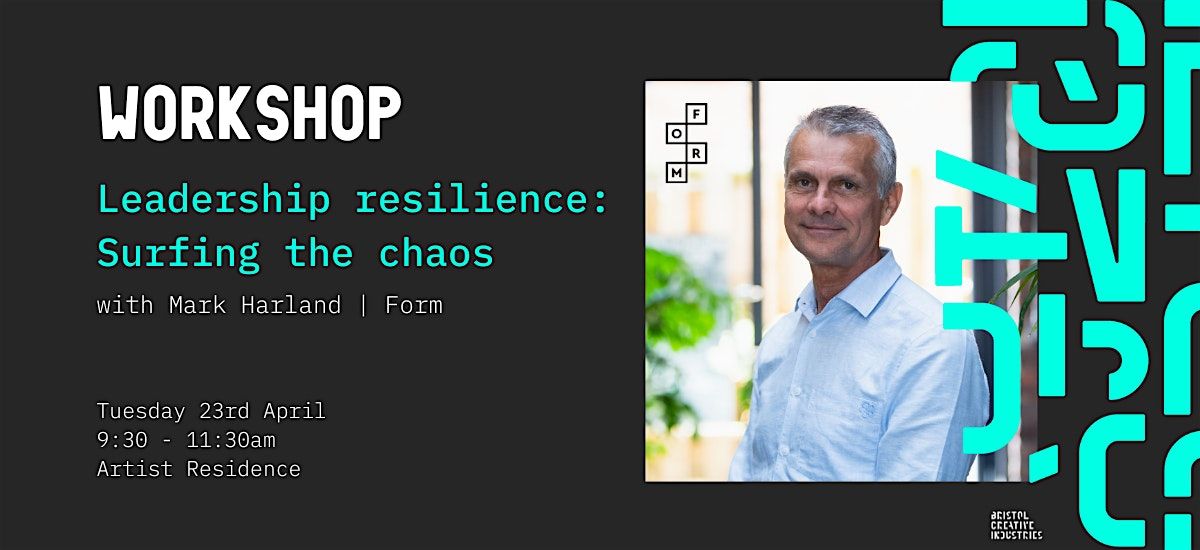 Leadership resilience: Surfing the chaos with Mark Harland