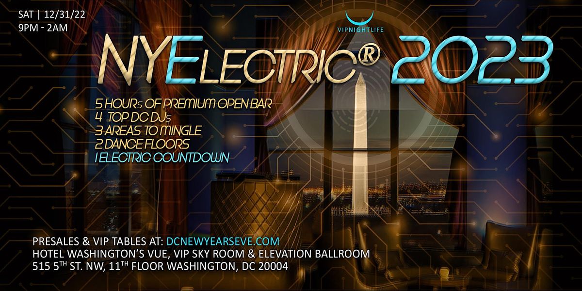 Washington DC New Years Eve Party NYElectric 2025, Hotel Washington