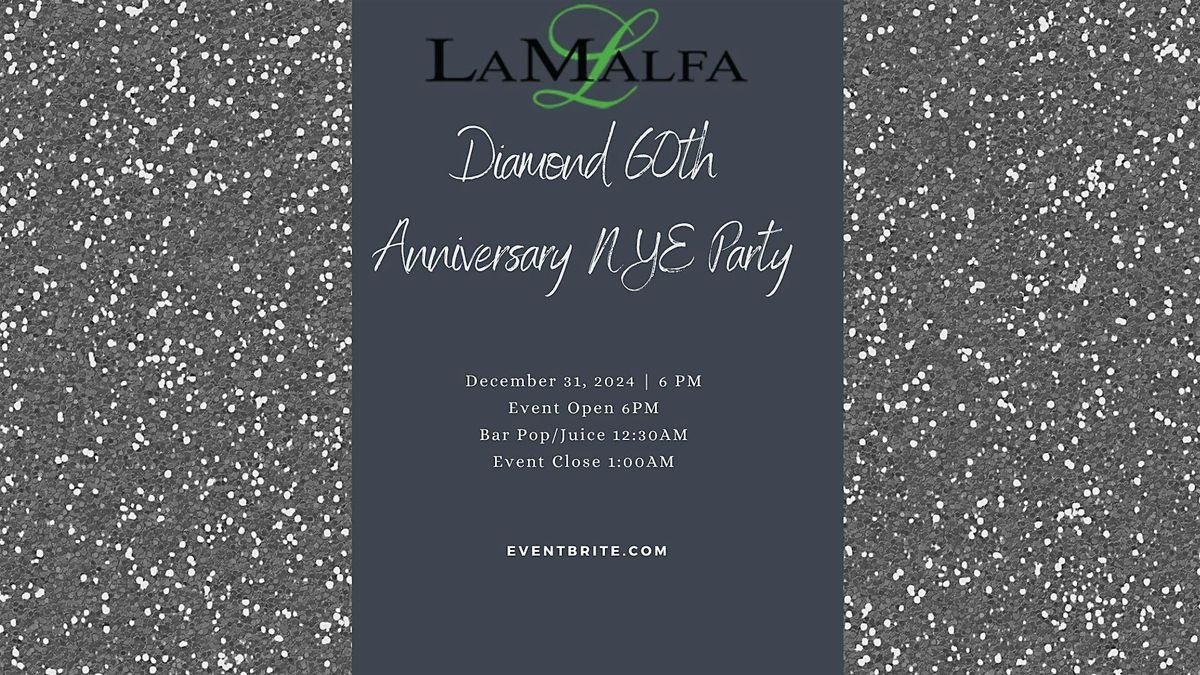 LaMalfa Diamond 60th Anniversary NYE