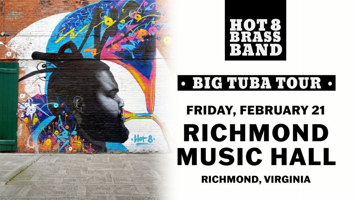 Hot 8 Brass Band at Richmond Music Hall 2\/21\/25 