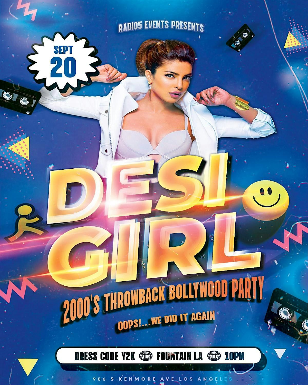 DESI GIRL:  BOLLYWOOD Y2K THEME PARTY feat. Celeb DJ's @ FOUNTAINLA!