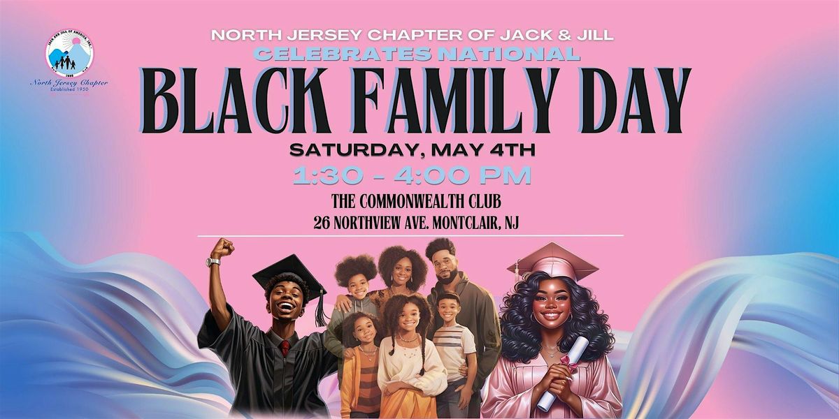 Black Family Day 2024 - North Jersey Chapter of Jack & Jill