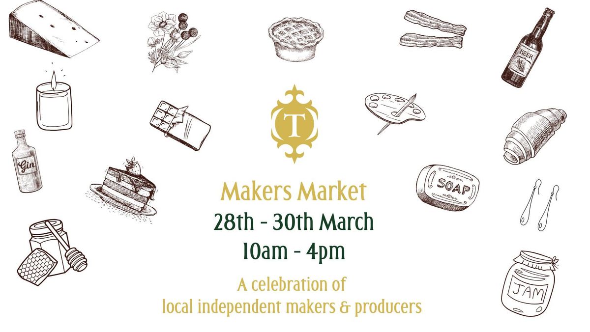 Makers Market - Mother's Day Weekend