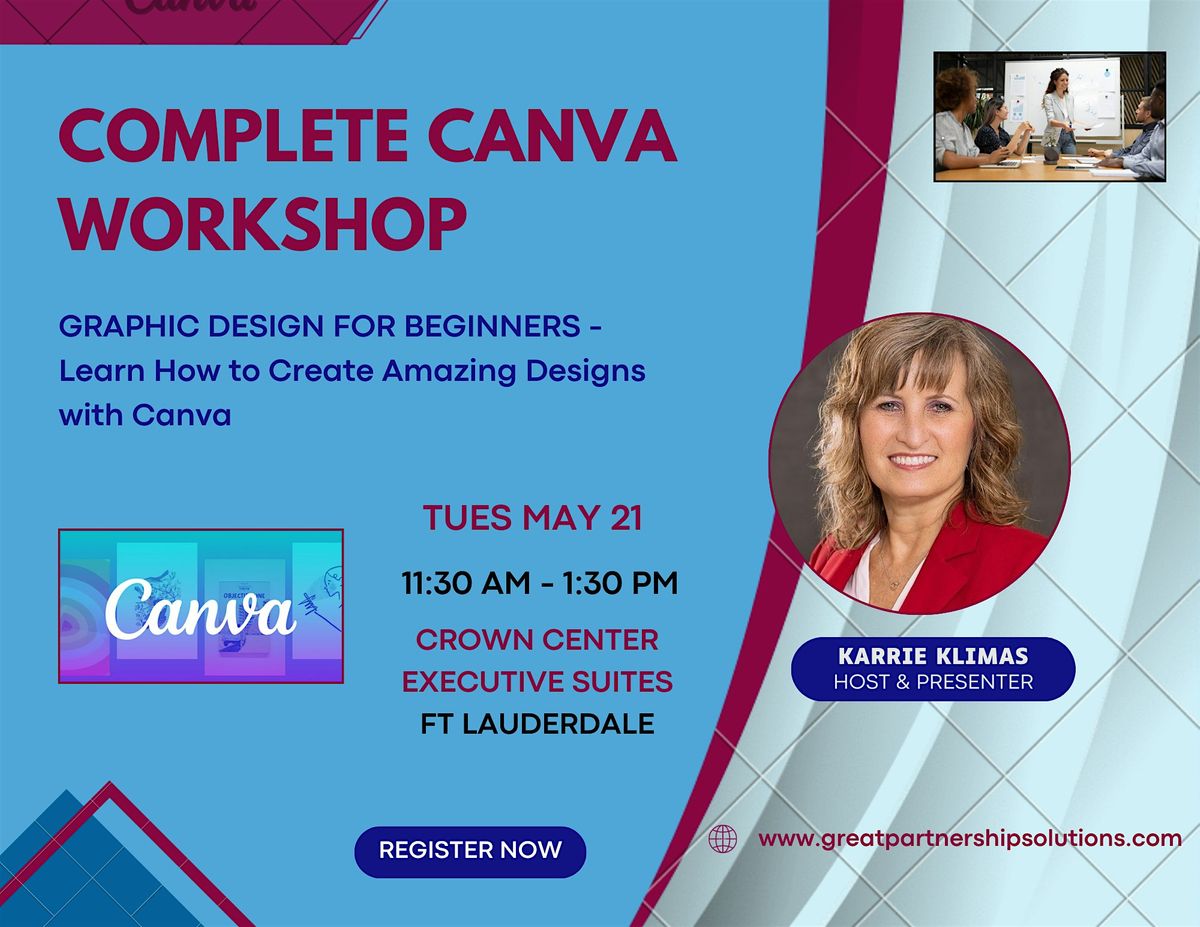 COMPLETE CANVA WORKSHOP:  Learn How to Create Amazing Graphics with Canva