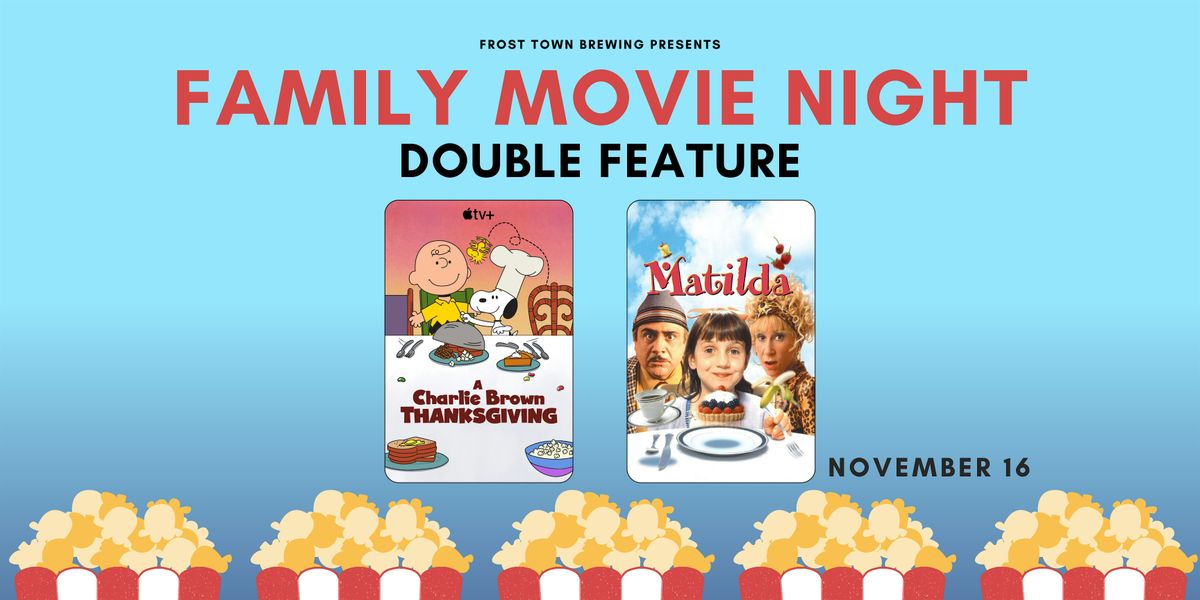 Family Movie Night at Frost Town