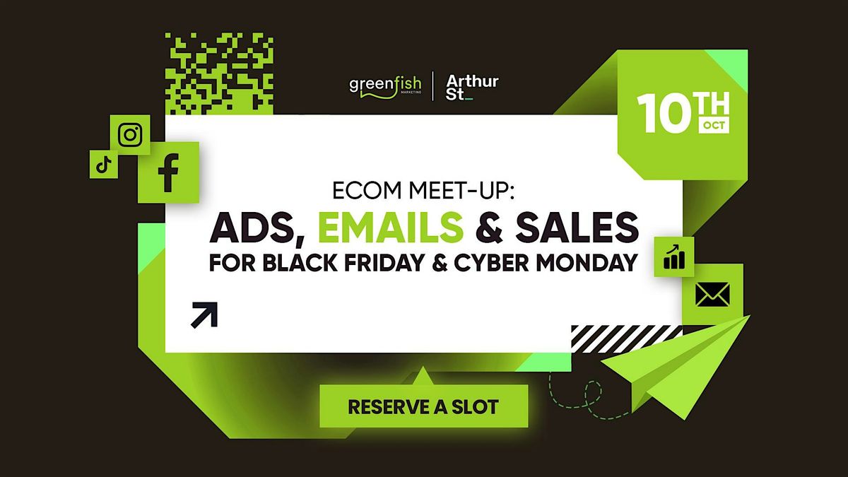 E-Com Meetup: Ads, Emails & Sales for Black Friday & Cyber Monday